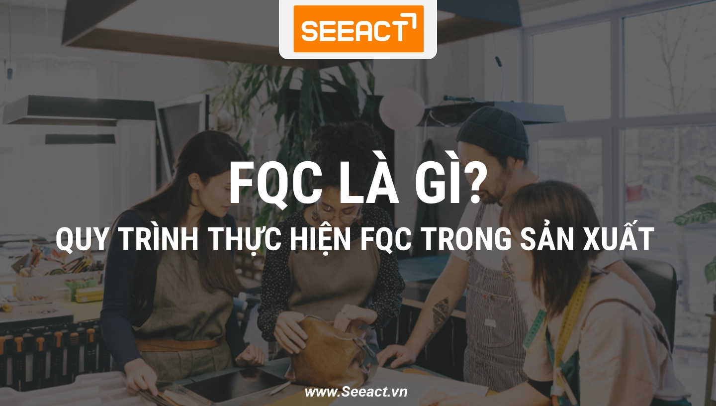 fqc-la-gi-trong-san-xuat-1