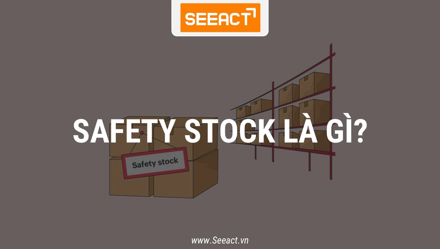 safety stock là gì