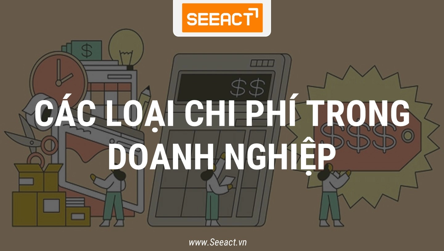 cac-loai-chi-phi-trong-doanh-nghiep